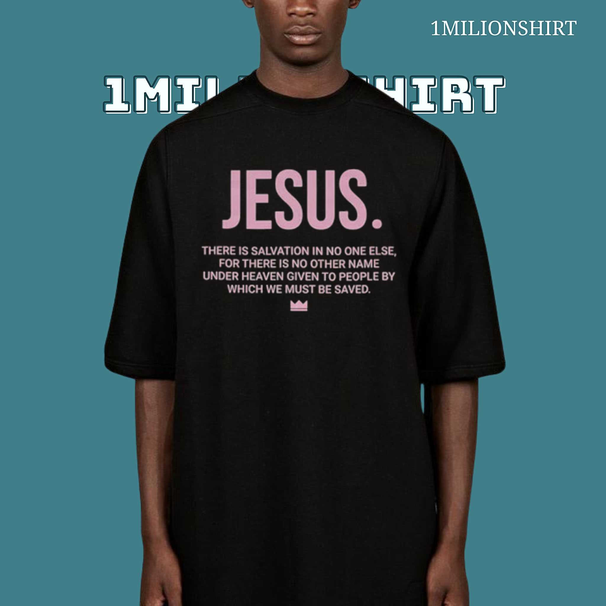 Jesus Inspirational Quote T-Shirt, Christian Faith Unisex Tee