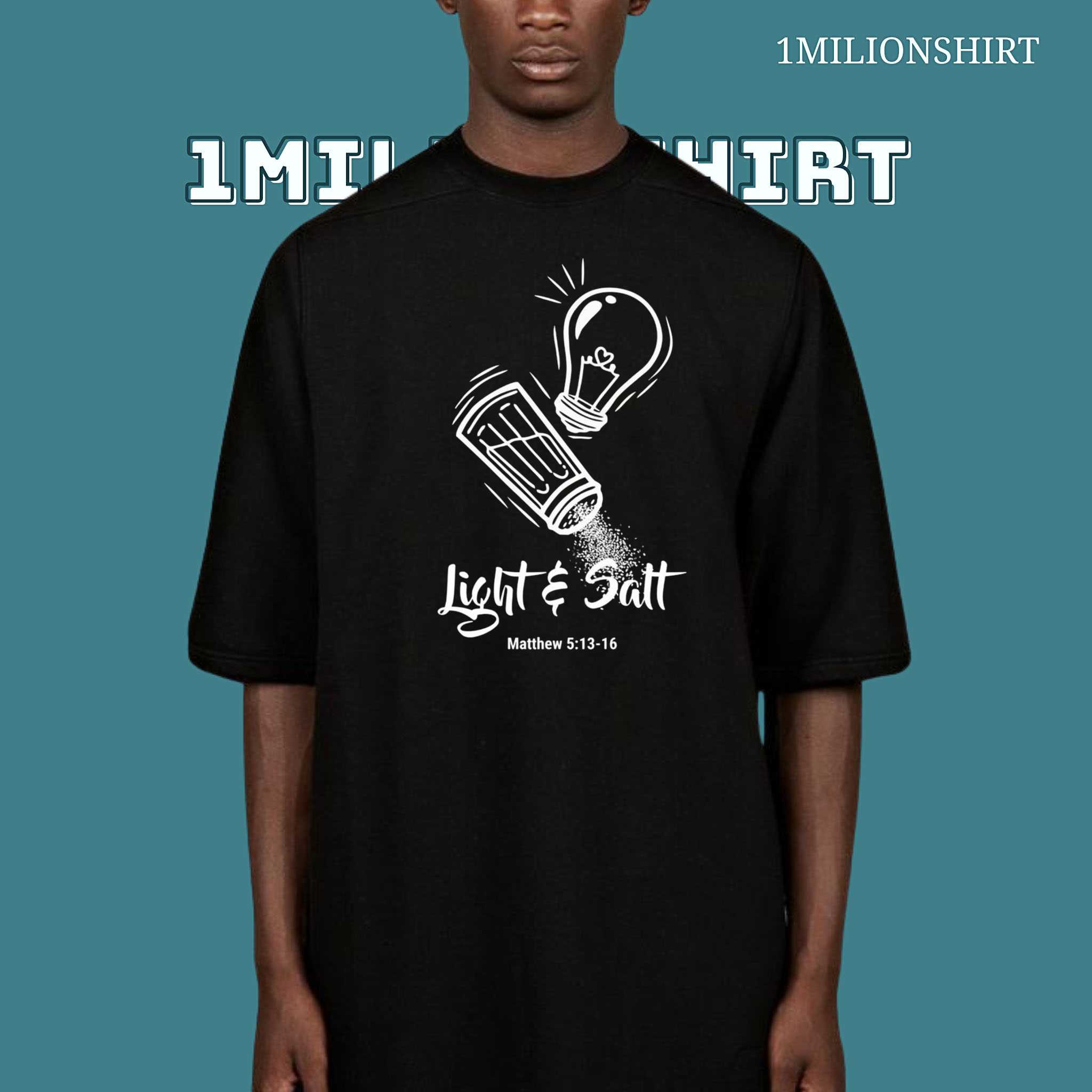 Light & Salt T-Shirt – Illuminating Influence, Christian Faith Tee