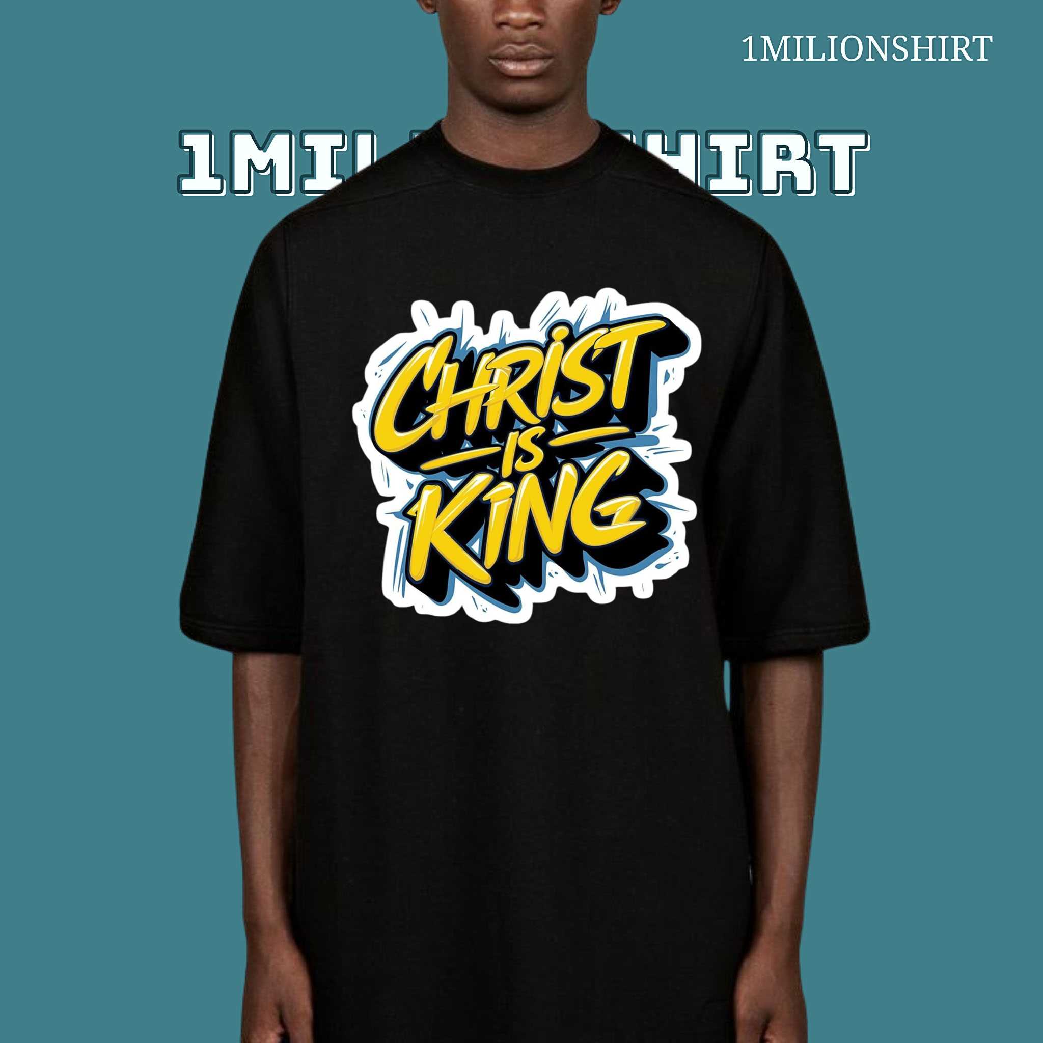 Christ Is King T-Shirt – Bold Faith Statement Tee