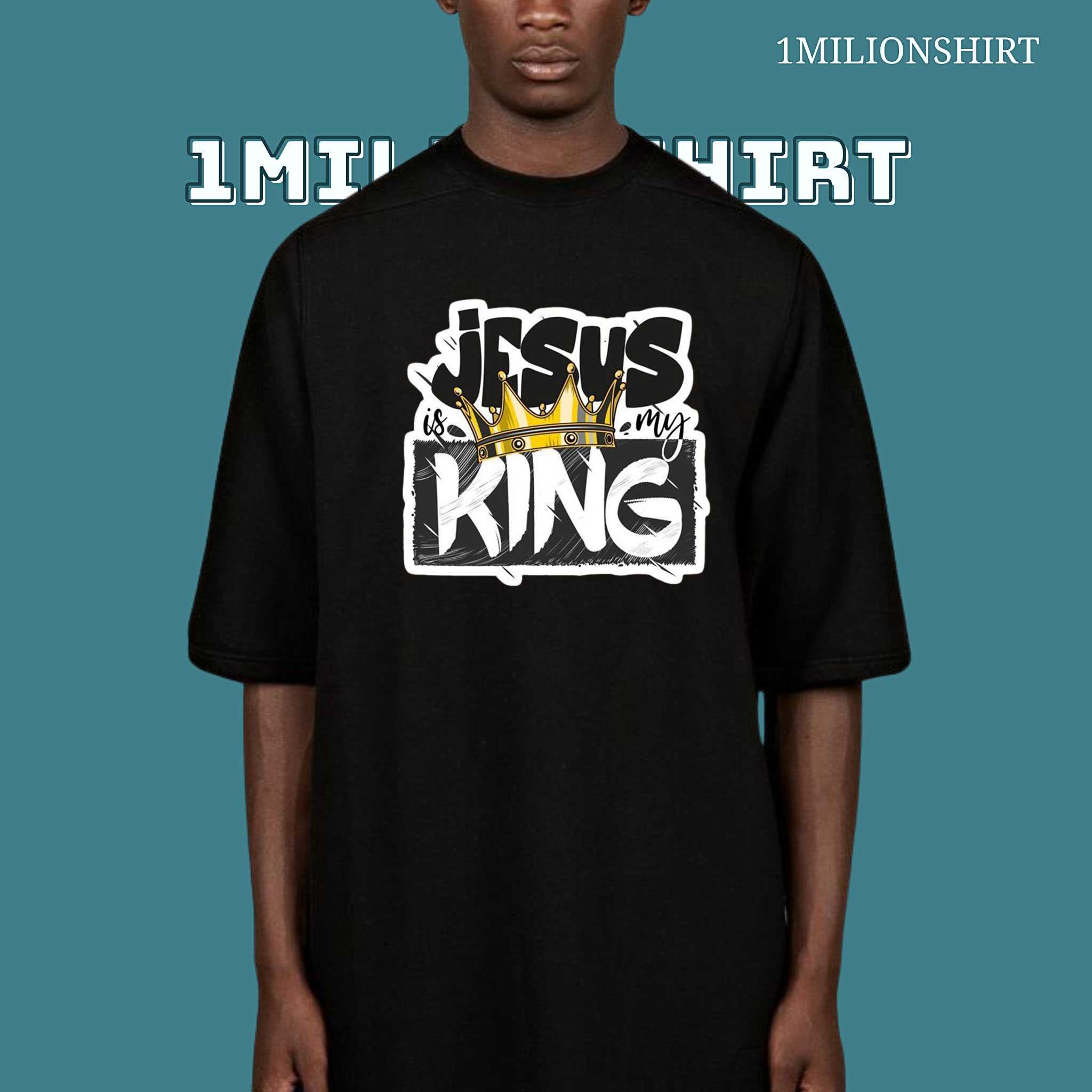 Jesus My King T-Shirt – Crown Of Glory Christian Graphic Tee