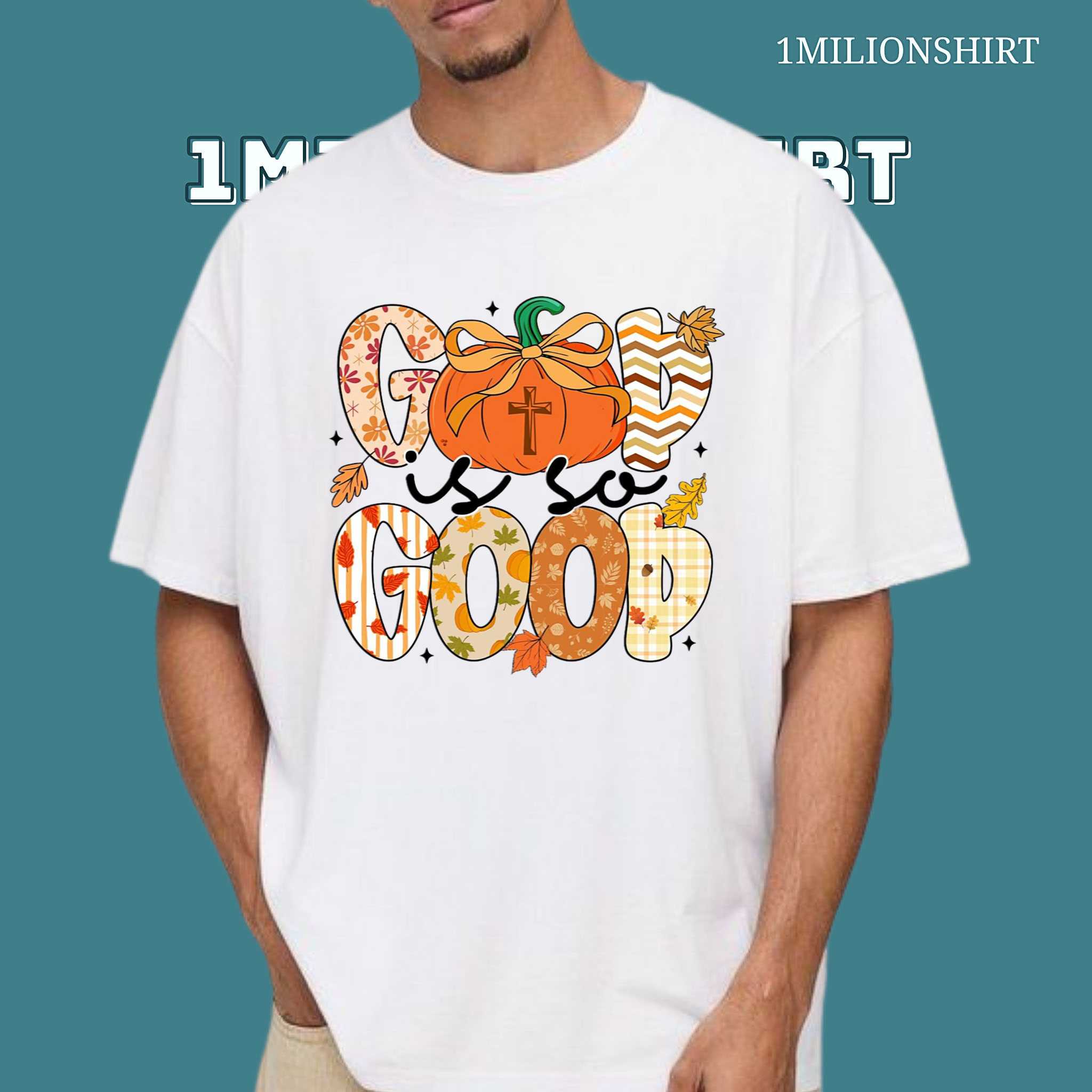 God Is So Good T-Shirt – Christian Pumpkin Fall Tee