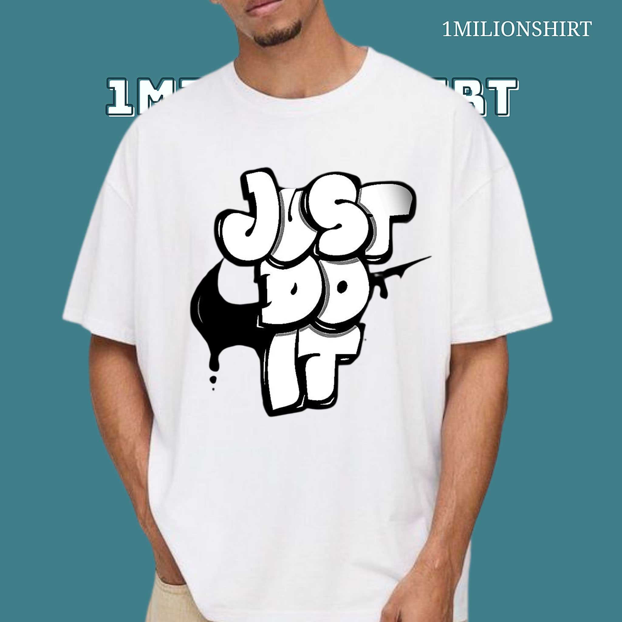 Just Do It T-Shirt – Graffiti Style Urban Streetwear Tee