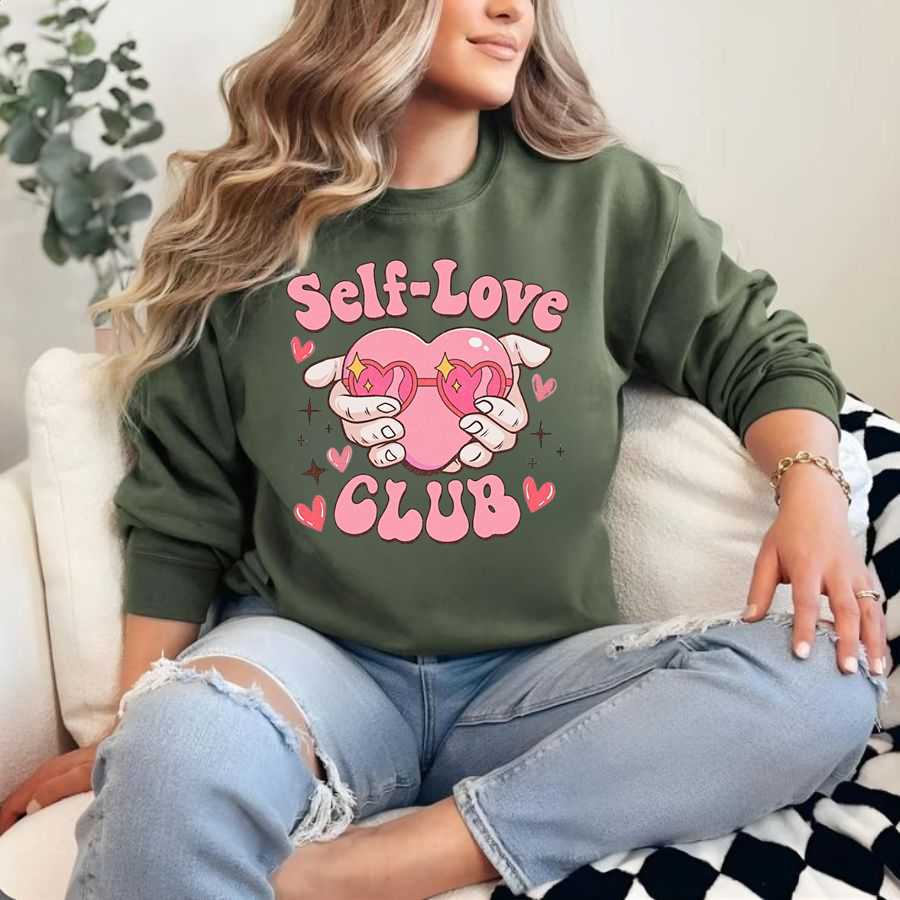 Self-Love Club Positive Message Sweatshirt