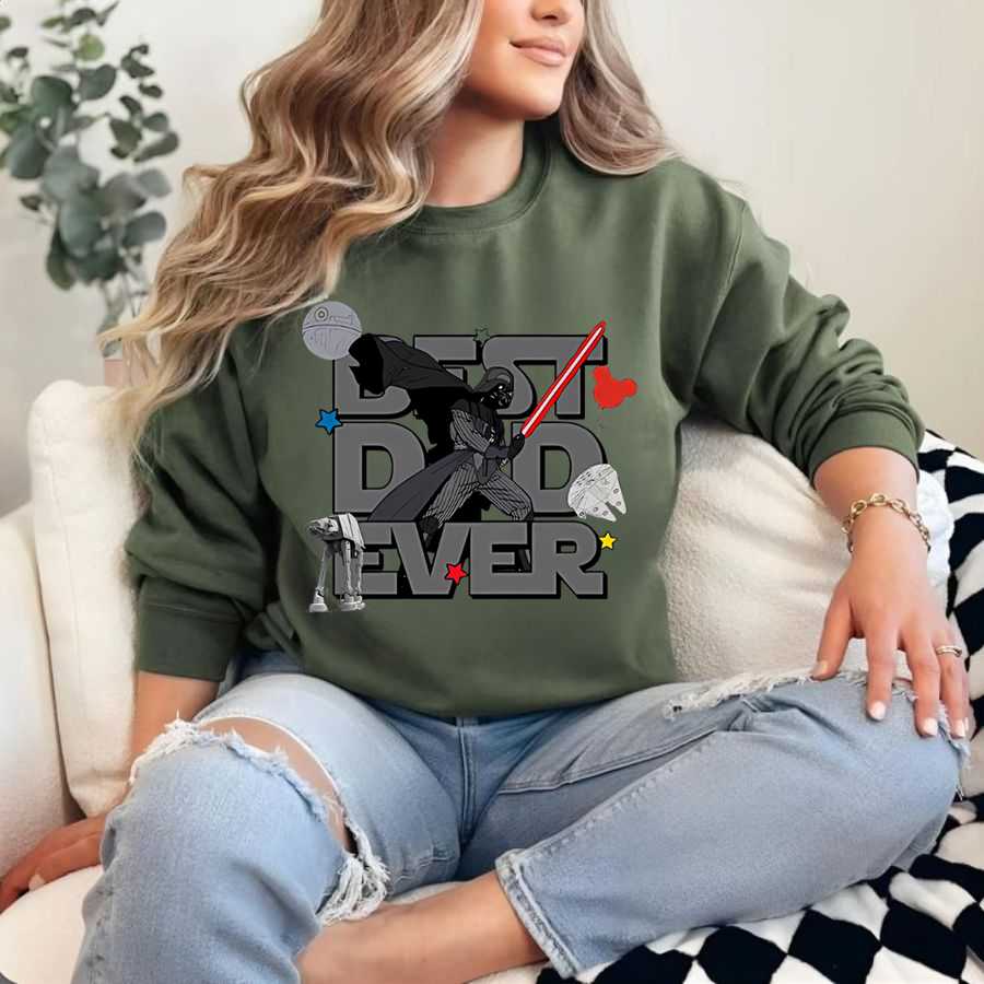 Star Wars Darth Vader Best Dad Ever Sweatshirt Star Wars Darth Vader Best Dad Ever Sweatshirt