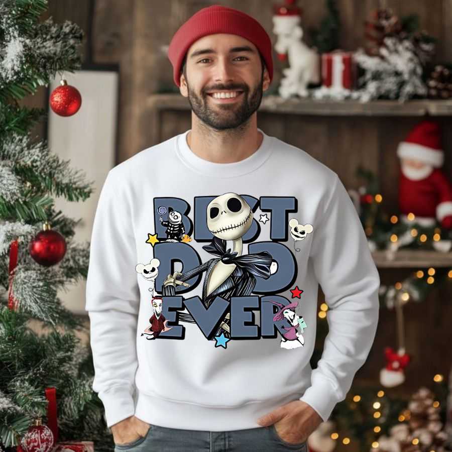 The Nightmare Before Christmas Jack Skellington Best Dad Ever Sweatshirt 2 The Nightmare Before Christmas Jack Skellington Best Dad Ever Sweatshirt 2