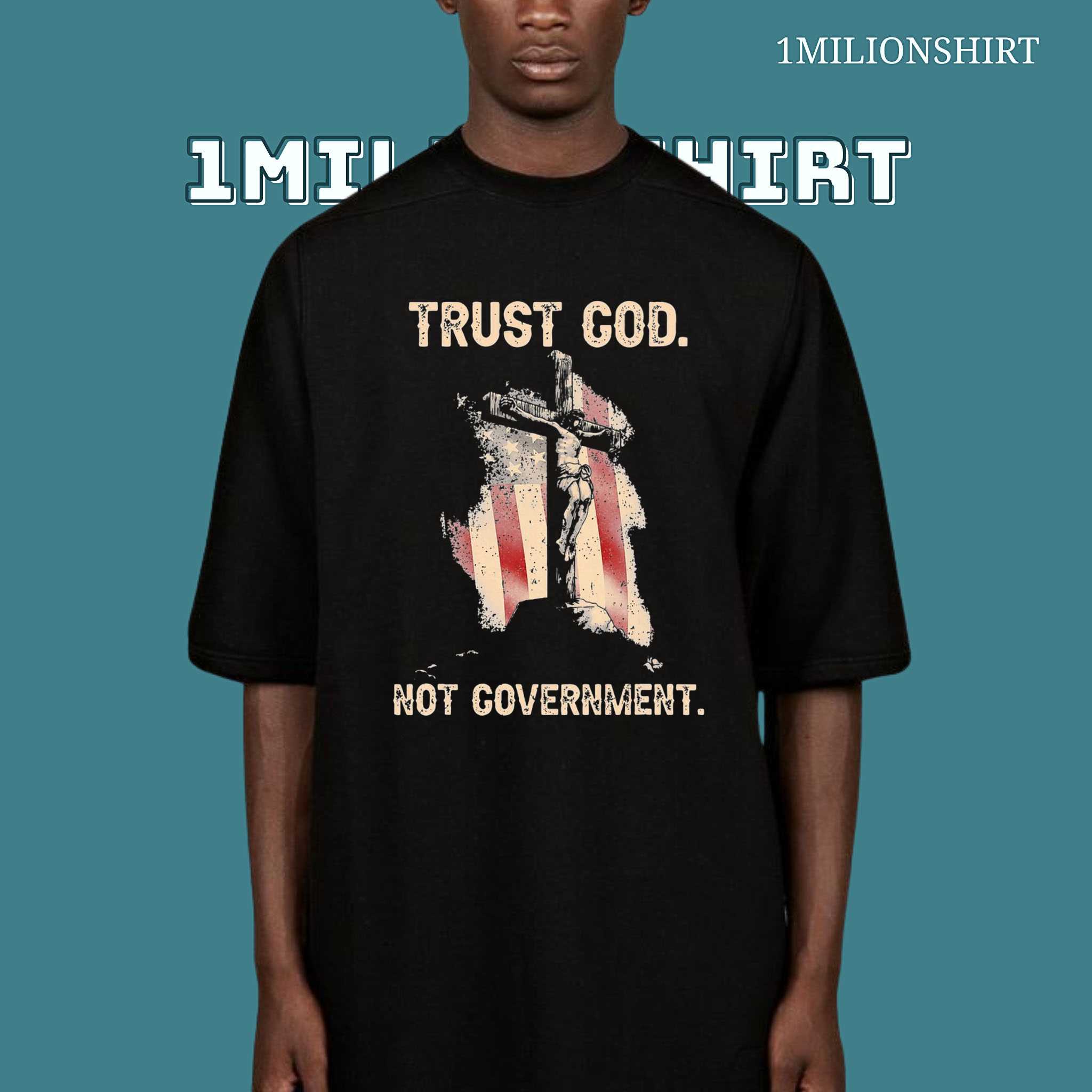Trust In God T-Shirt – Christian Faith Inspirational Tee