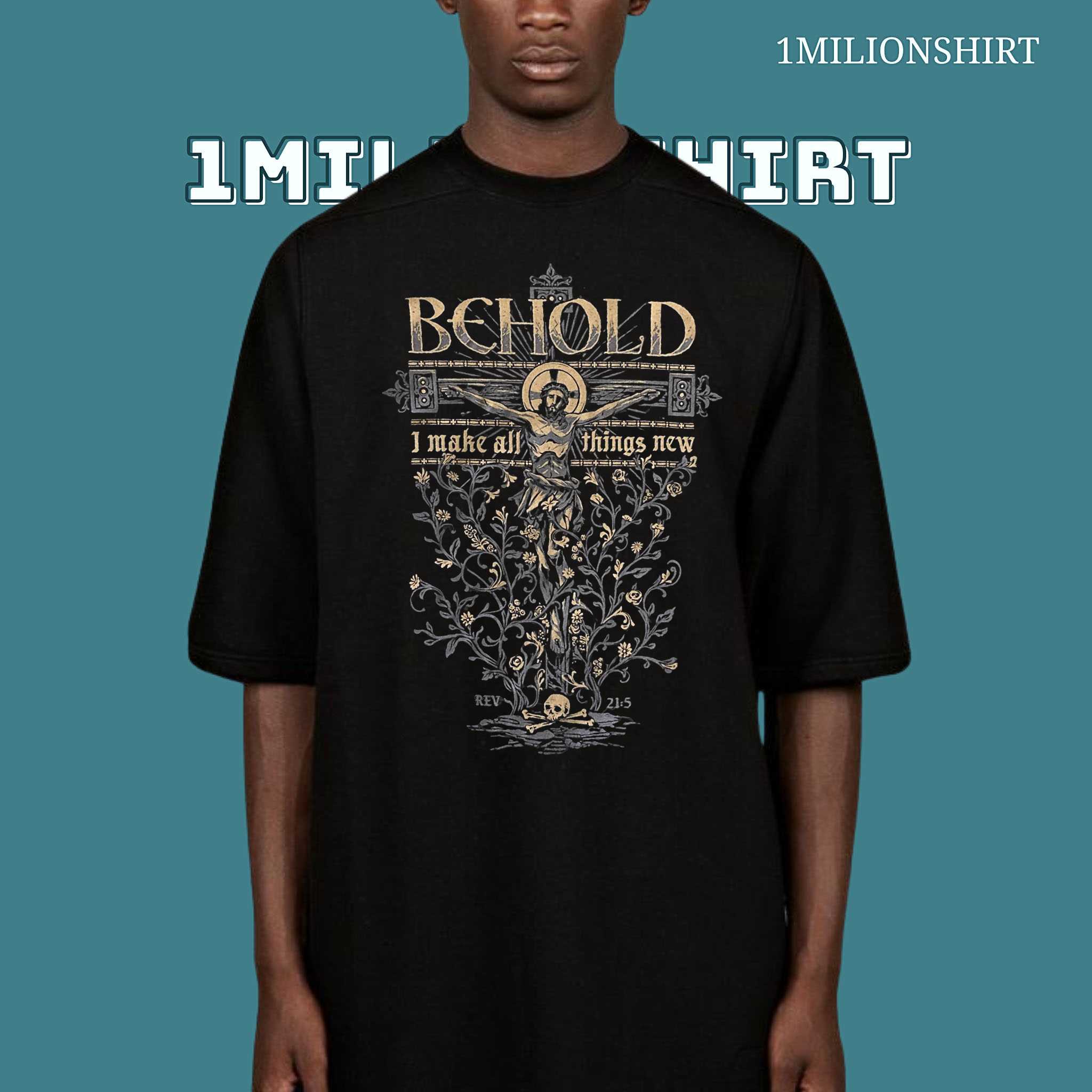 Behold T-Shirt – Christian Minimalist Faith Tee