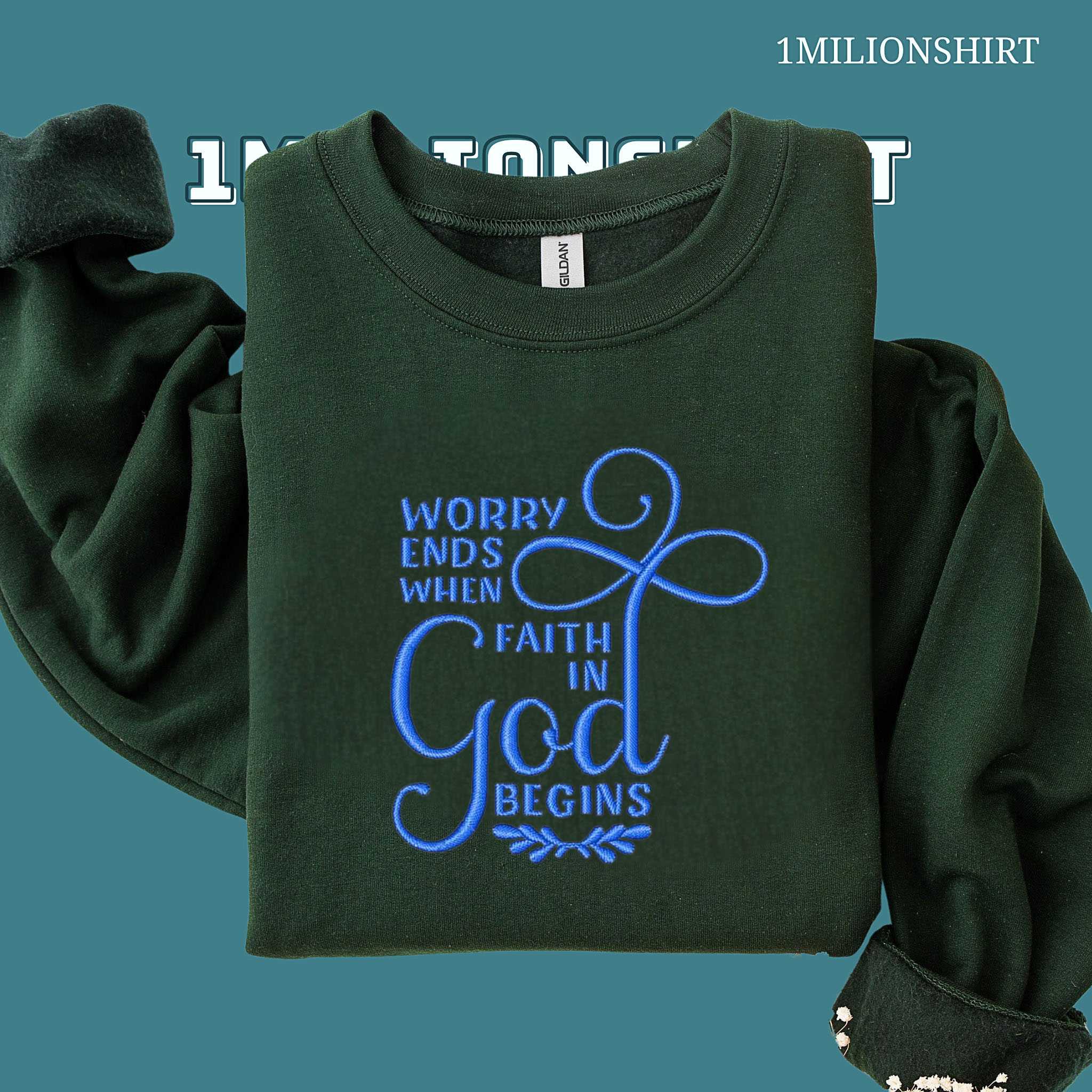 Worry Ends Faith Begins Embroidered T-Shirt – Jesus Quote Tee