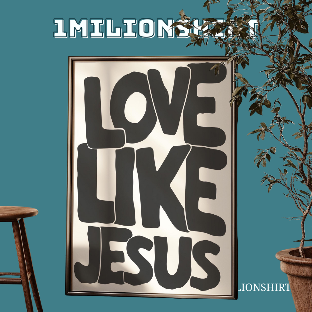 Christian Retro Poster – Love Like Jesus Quote Print
