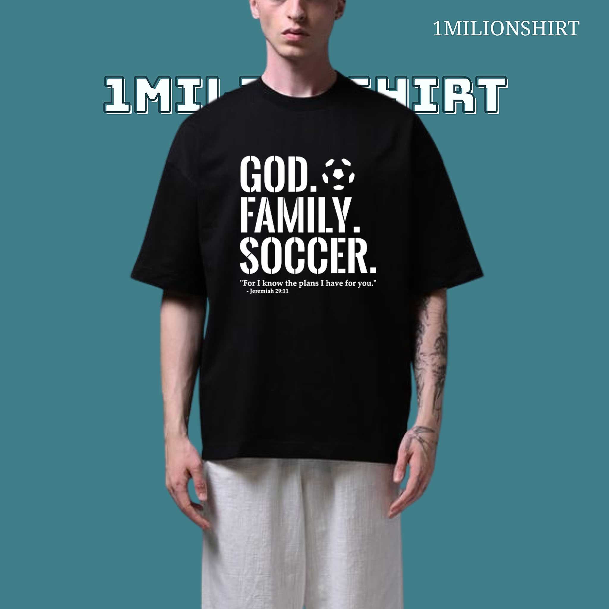 God Family Soccer Tee, Christian Unisex Shirt