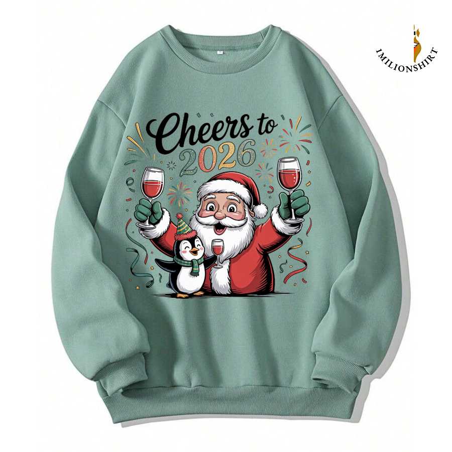 Cheers To 2026 Santa Sweatshirt