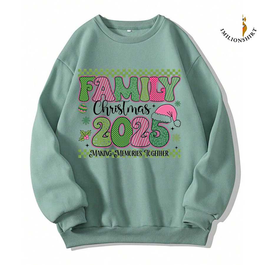 Making Memories Family Christmas 2025 Sweatshirt