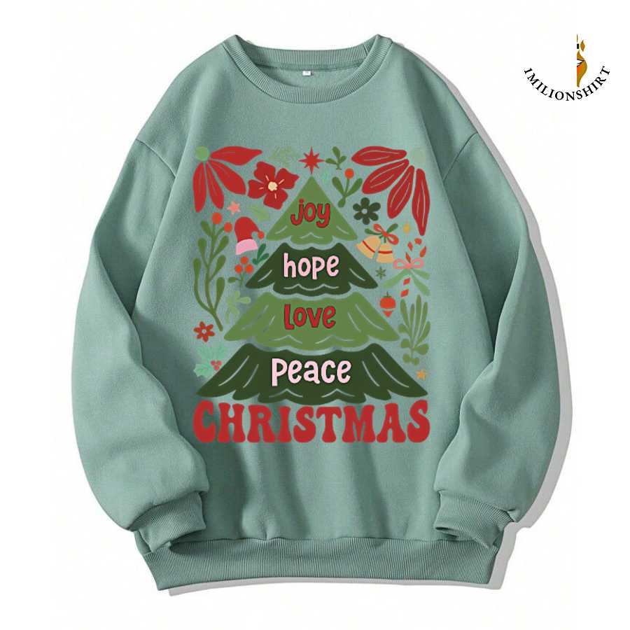 Hope Peace Christmas Sweatshirt