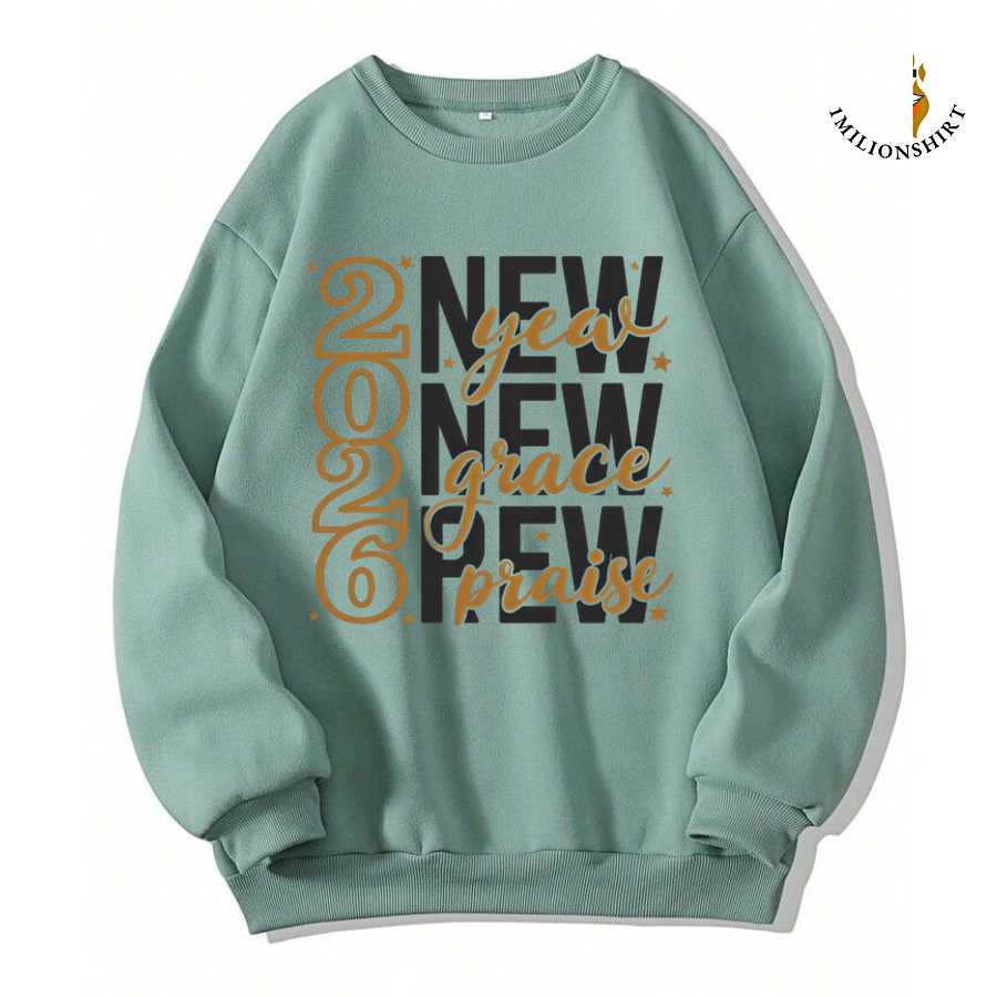 Inspirational New Year Sweatshirt