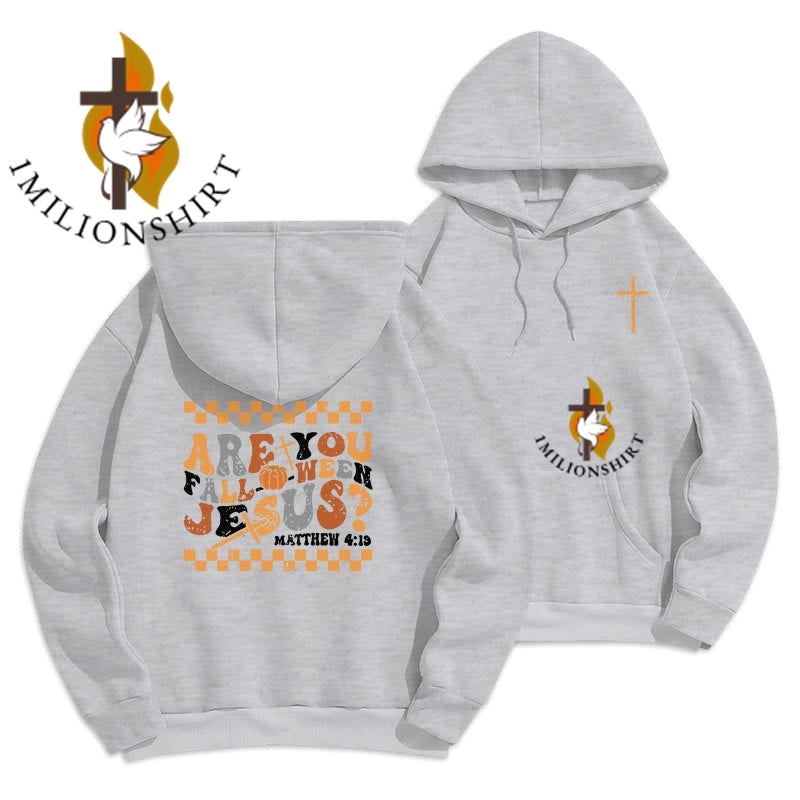 Follow Jesus This Fall Hoodie